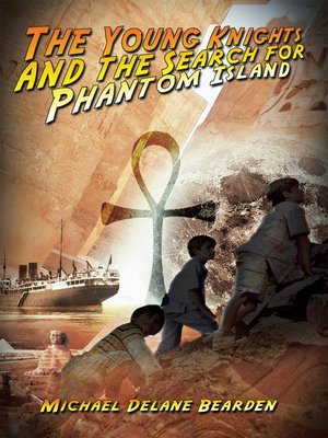 cover image of The Young Knights and the Search for Phantom Island